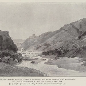 The Indian Frontier Rising, Occupation of the Khyber, View at the Lower End of Ali Musjid Gorge (litho)