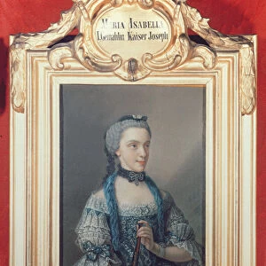 Maria Isabella of Parma, first wife of Joseph II Holy Roman Emperor (1741-90) 1762