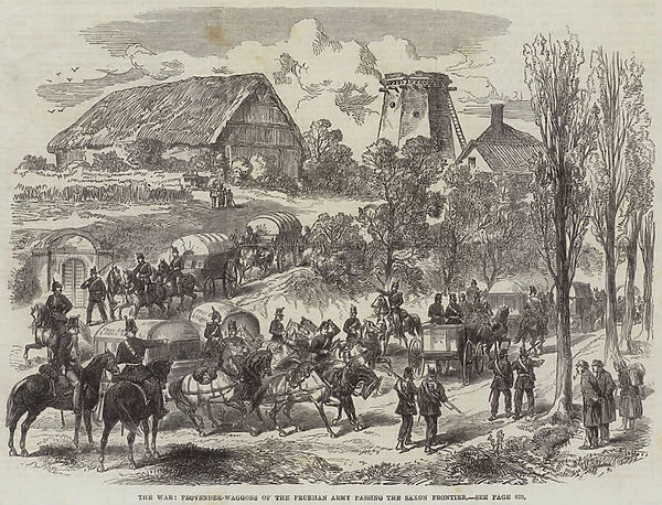 The War, Provender-Waggons of the Prussian Army passing the Saxon Frontier (engraving)