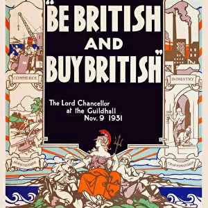 Patriotic poster, Be British and Buy British