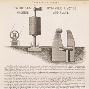 Tweddell?s machine; hydraulic riveting machine