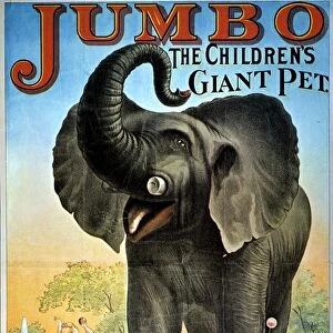 Jumbo, the Childrens Giant Pet. American poster for Barnum, Bailey and Hutchinson Circus, c1882