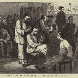 Chinese Life in California, a Hairdressers Saloon (engraving)