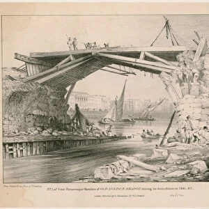 Sketch of Old London Bridge during its demolition in 1831, 1832 (engraving)