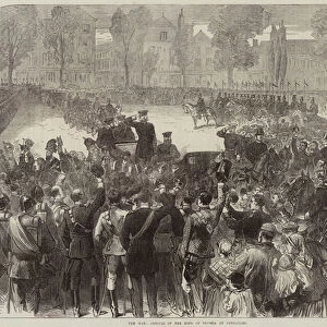 The War, Arrival of the King of Prussia at Versailles (engraving)