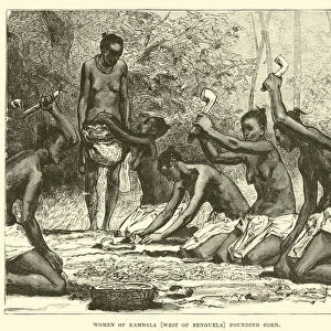 Women of Kambala (West of Benguela) pounding corn (engraving)